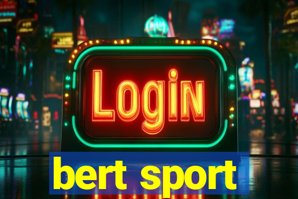 bert sport